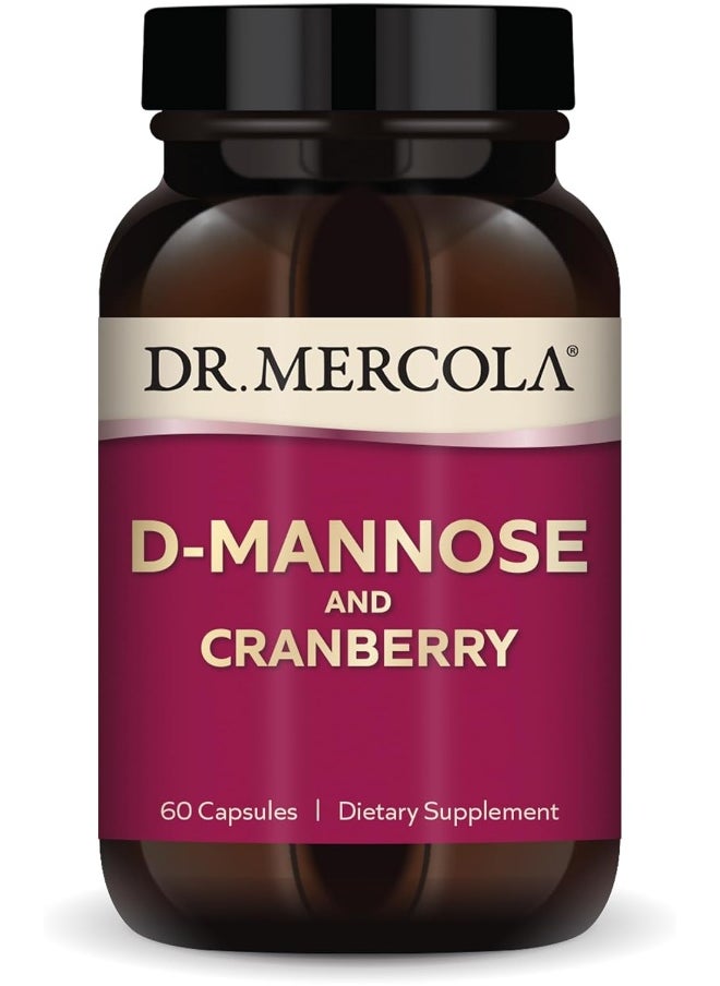 Dr. Mercola D-Mannose and Cranberry, 30 Servings (60 Capsules), Dietary Supplement, Supports Urinary Tract Health, Non-GMO