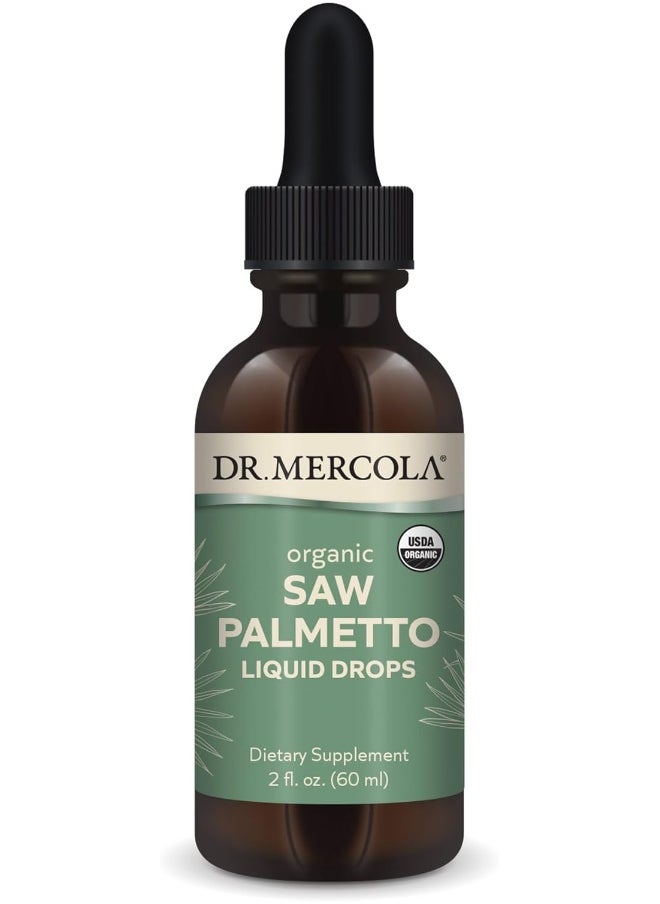 Dr. Mercola Saw Palmetto Liquid Drops, 2 Fl. Oz. (60 mL), 30 Servings, Dietary Supplement, Supports Normal Detoxification Processes, Non-GMO, Certified USDA Organic