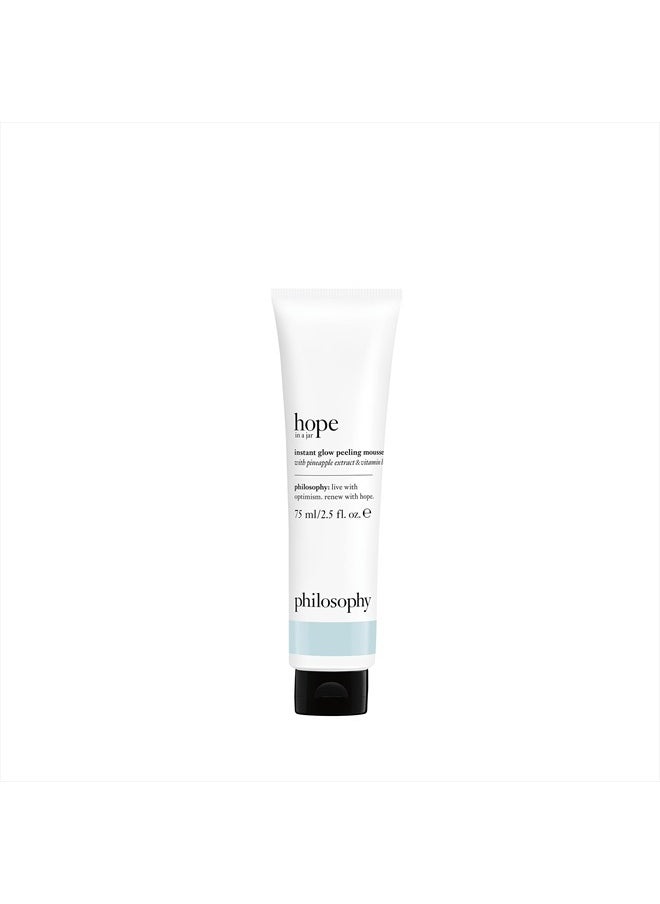 hope in a jar instant glow peeling mousse - with pineapple extract & witch hazel delivers instantly glowing skin and even texture through exfoliation and enzymatic complex - 2.5 fl oz