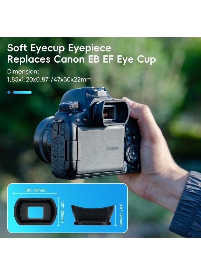 Soft Camera Eyecup Eyepiece Viewfinder Eyeshade for Canon EOS 6DM2 5DM2 6D 5D Mark II 90D 80D 77D 70D 60D 50D 4000D 2000D Rebel T100 T8i T7i T7 T6s T6i T6 T5i T5 T4i SL3 SL2 Replac Canon EB EF Eye Cup