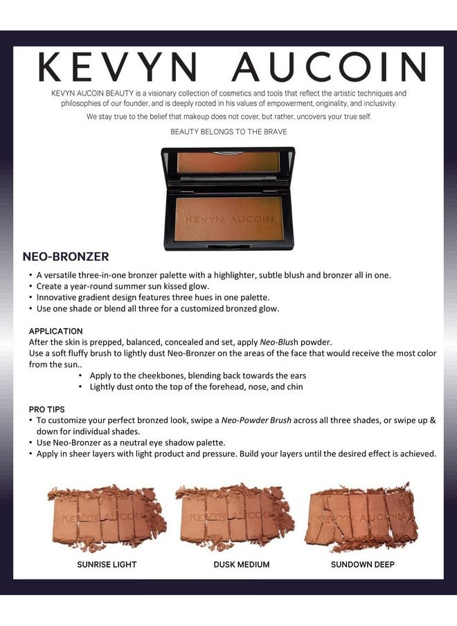 Kevyn Aucoin The Neo-Bronzer, Sundown Deep: 3 in 1 makeup palette. Highlighter, blush & bronzer in one smooth gradient makeup compact. Shimmer & matte in light, medium & deep. Sun-kissed to bronzed.