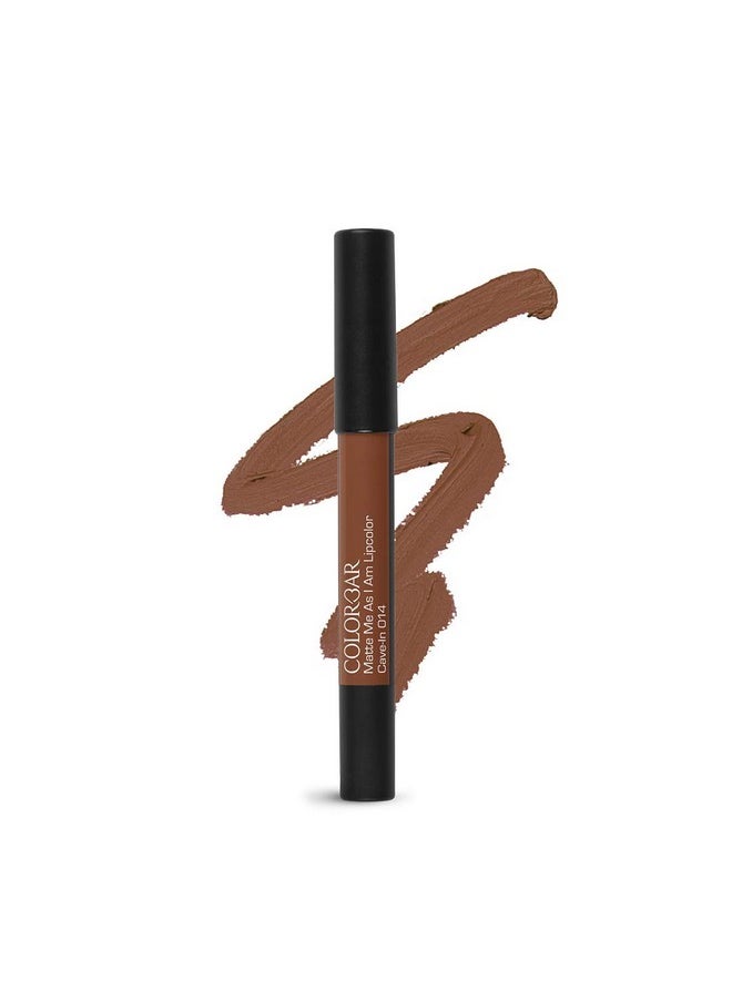 Colorbar Matte me as I am Lipcolor-Cave-in, Brown, 2 g