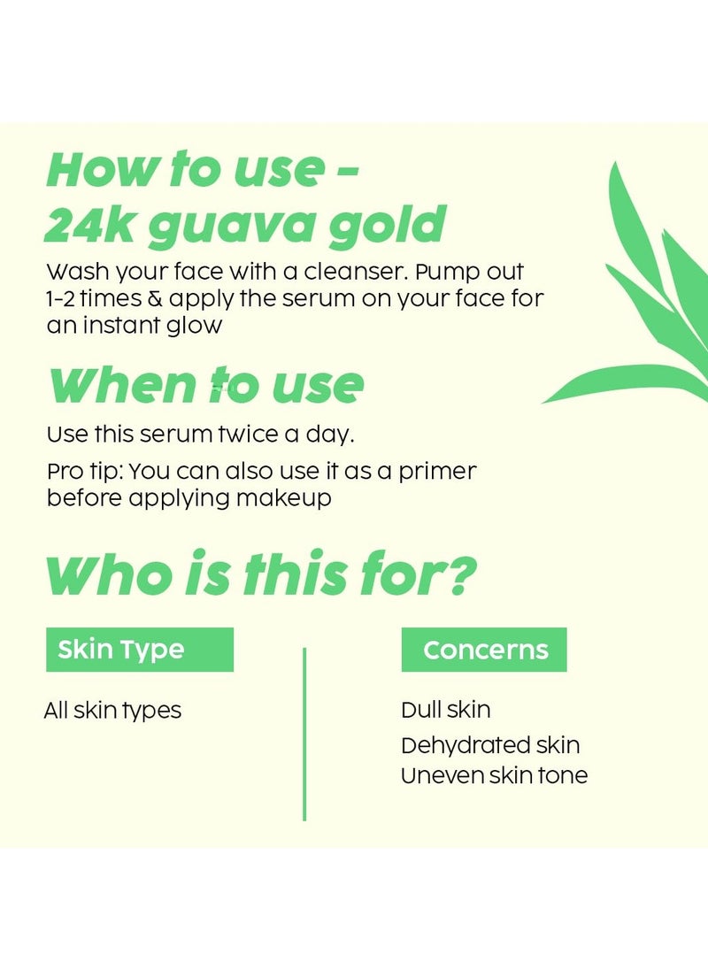 24K Guava Gold Serum | Vitamin C & Hyaluronic Acid | Brightens Skin & Reduces Photoageing | 2-In-1 Face Serum & Primer For Glowing Skin | 30 Ml