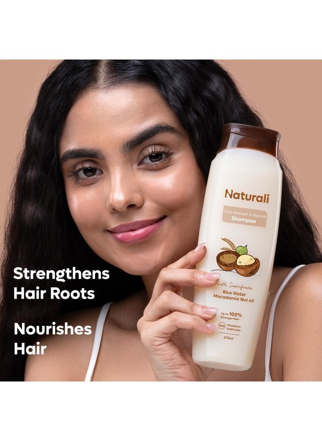 Naturali Daily Strength & Nourish Shampoo with Rice Water & Macadamia Nut Oil | Makes Hair Stronger | Paraben and Sulphate Free Shampoo | Dry Frizzy Hair Shampoo | 370 ml