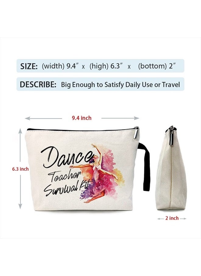 Dance Teacher Survival Kit Funny Cosmetic Bag, for Travel Toiletry Zipper Storage Pouch Makeup Bag, Appreciation Gifts for Dance Teacher Dance Instructors, Retirement Graduation Appreciation Gifts