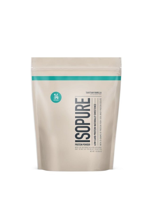 Isopure Protein Powder, Whey Protein Isolate Powder, 25g Protein, Low Carb & Keto Friendly, Naturally Sweetened & Flavored, Flavor: Tahitian Vanilla, 14 Servings, 1 Pound