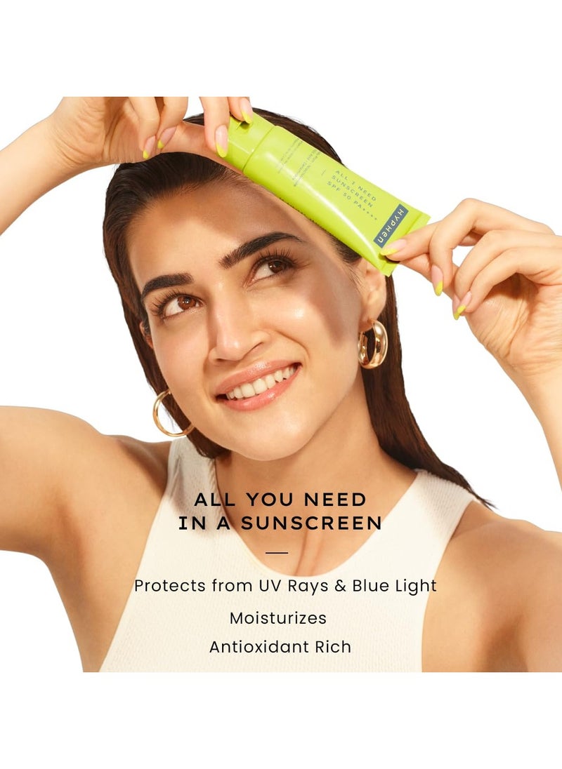 All I Need Sunscreen SPF 50 PA ++++ | Lightweight Sun Cream That Moisturizes & Leaves No White Cast | UVA & UVB Sun Protection & Blue Light Protection | Niacinamide, Ceramide Mineral Sunscreen SPF 50 for | Rich in Anti-Oxidants - 50ml