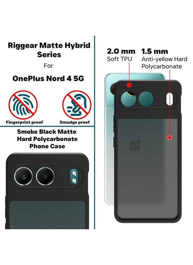 RIGGEAR Shockproof Sleek Hybrid Armor Back Cover Case Compatible with OnePlus Nord 4 5G (Smoke Black Matte PC + Black TPU Bumper)