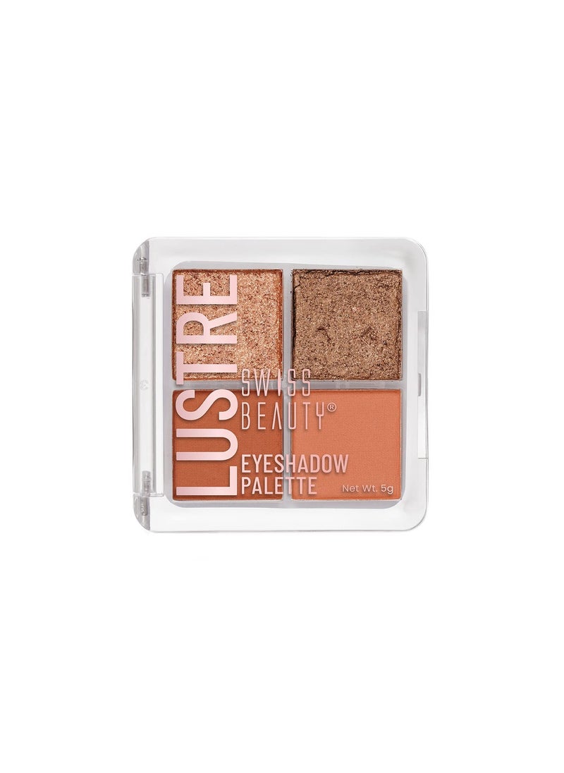 Lustre Eyeshadow Palette | 4 Highly Pigmented Shades in Matte & Shine |Long-Lasting | Shade- Nude Addict, 5gm