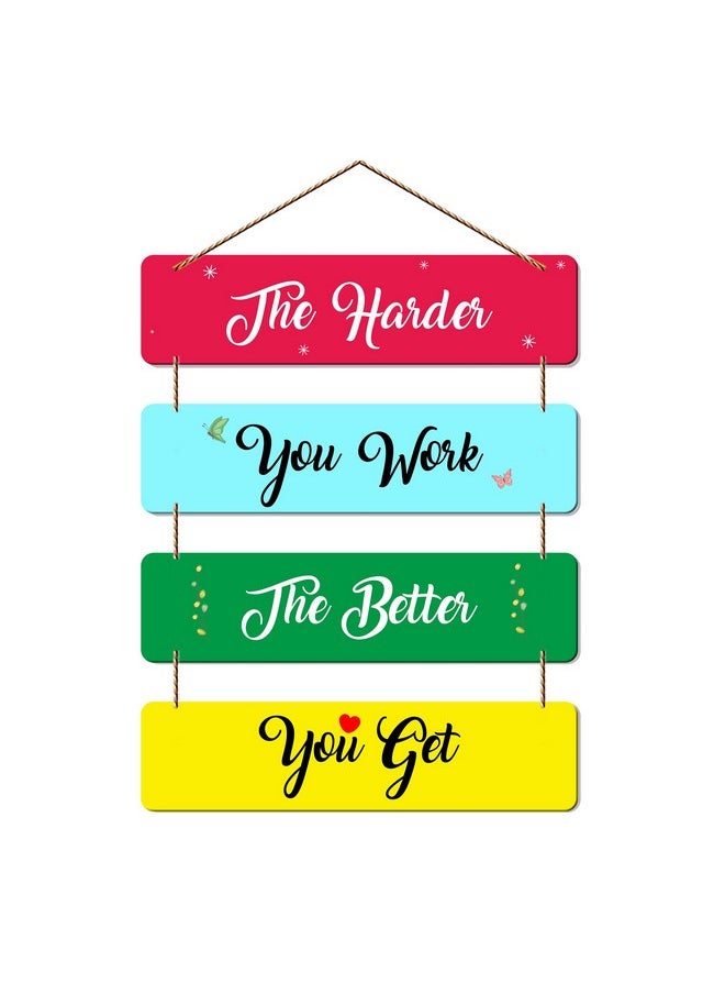 Artvibes The Harder You Work Quote Wooden Wall Hanger for Home Decor| Office | Gift | Bedroom | Living Room | Decorative Item for Home | Wall Hangings for Home Decoration (WH_5108NN)