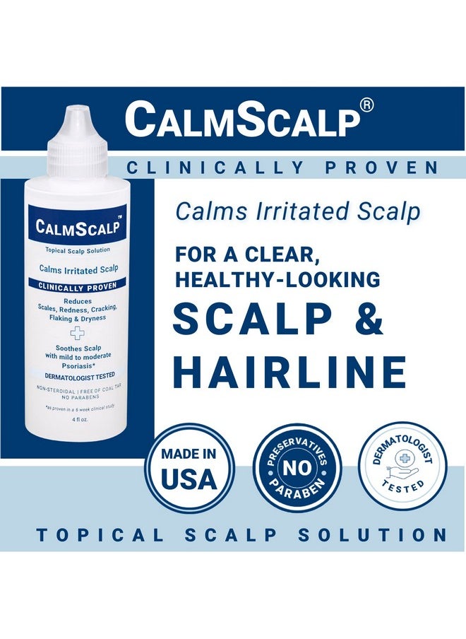 CalmScalp Topical Solution for Symptoms of Mild to Moderate Psoriasis | Irritated Scalp | Hairline Scales | Redness | Dry Scalp | Made in The USA | 4 oz.