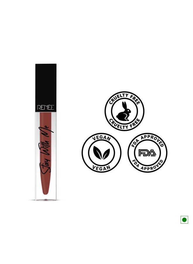 RENEE Stay With Me Matte Liquid Lipstick, Long Lasting, Non Transfer, Water & Smudge Proof, Light Weight Liquid Lipstick, Play of Clay, 5ml