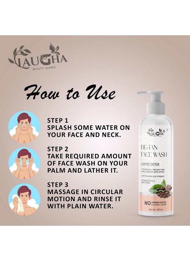 Laugha De-tan Face wash For Tan Removal, Dark spots removal & Prevent fine lines Infused with Arabic Coffee, Clove oil and Vitamin C for All skin Type (Pack of 3 Bottle 300 ml)