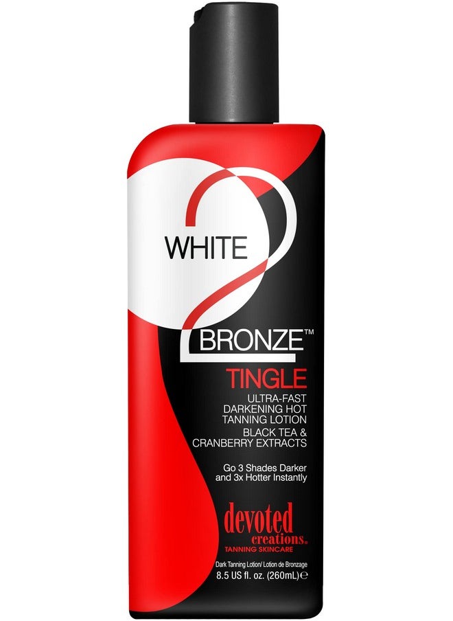 Devoted Creations White 2 Bronze, Tingle, Ultra Fast, Darkening Lotion 8.5 oz.