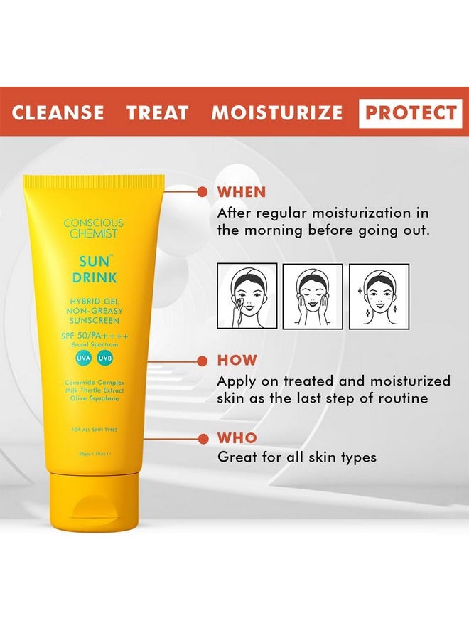 Conscious Chemist® Sunscreen SPF 50 PA++++ | 100g | Sunscreen for Oily Skin, Gel Sunscreen, Sunscreen with Ceramides, Milk Thistle Extract & Olive Squalane, Lightweight, All Skin Types - Sun Drink