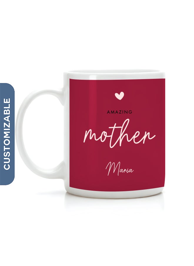 Amazing Mother, Personalised Mother's Day Mug