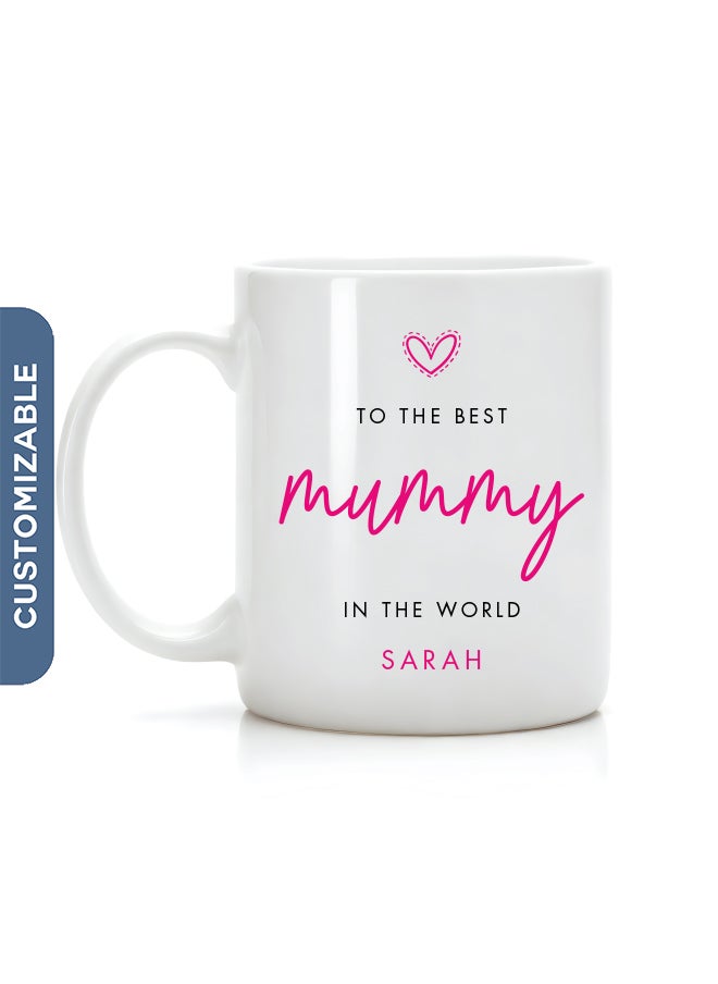 The Best Mummy In The World, Personalised Mother's Day Mug