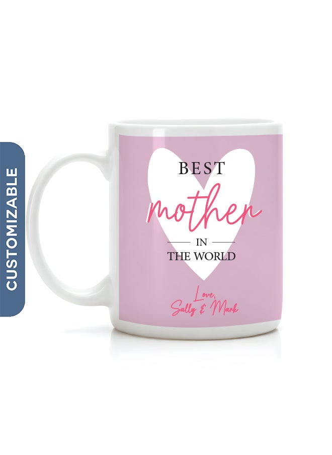 Best Mother In The World, Personalised Mother's Day Mug