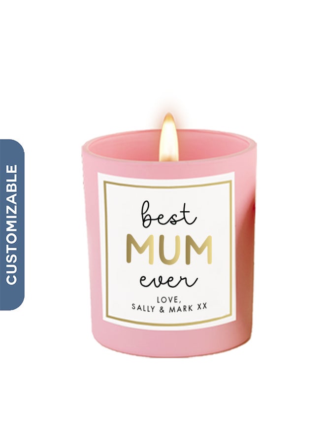 Best Mum Ever, Personalised Mother's Day Soy Wax Scented Candle