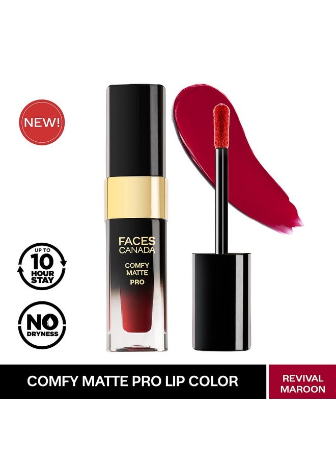 FACES CANADA Comfy Matte Pro Liquid Lipstick - Revival Maroon 14, 5.5 ml | 10HR Longstay | Intense Color | Macadamia Oil & Olive Butter Infused | Lightweight Super Smooth | No Dryness | No Alcohol