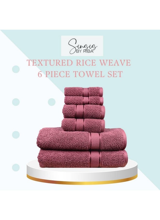SENSES by Riba Textured Rice Weave 6 Piece Towel Set | All Cotton Fade-Resistant Highly Absorbent Super Soft Bathroom Towels(2 Pcs Each of Bath, Hand & Wash Towel) -550 GSM (Burgundy)