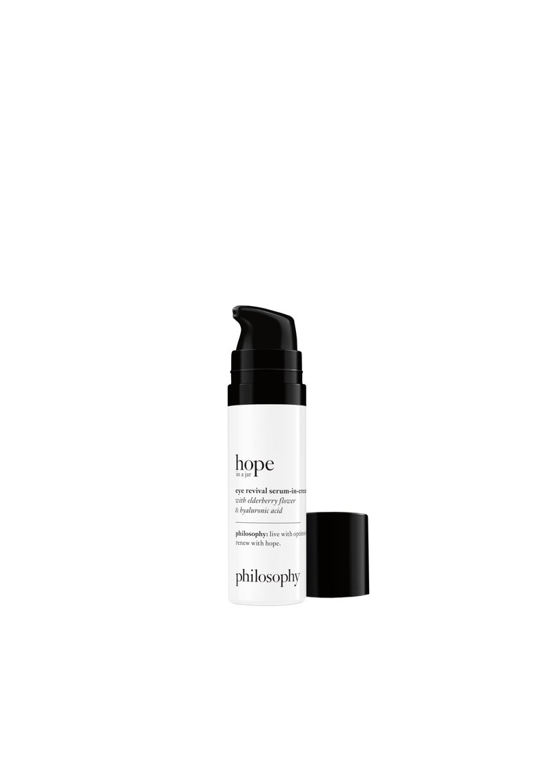 philosophy hope in a jar eye revival serum eye cream - with hyaluronic acid, elderberry extract & tangerine peel extract- hydrates and reduces puffiness - 0.5 fl oz