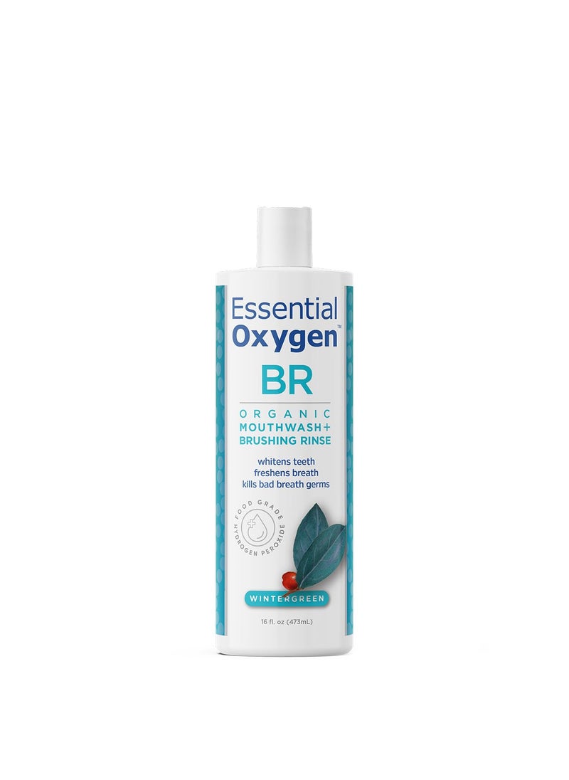 Essential Oxygen Certified BR Organic Brushing Rinse, All Natural Mouthwash for Whiter Teeth, Fresher Breath, and Happier Gums, Alcohol-Free Oral Care, Wintergreen, 16 Ounce