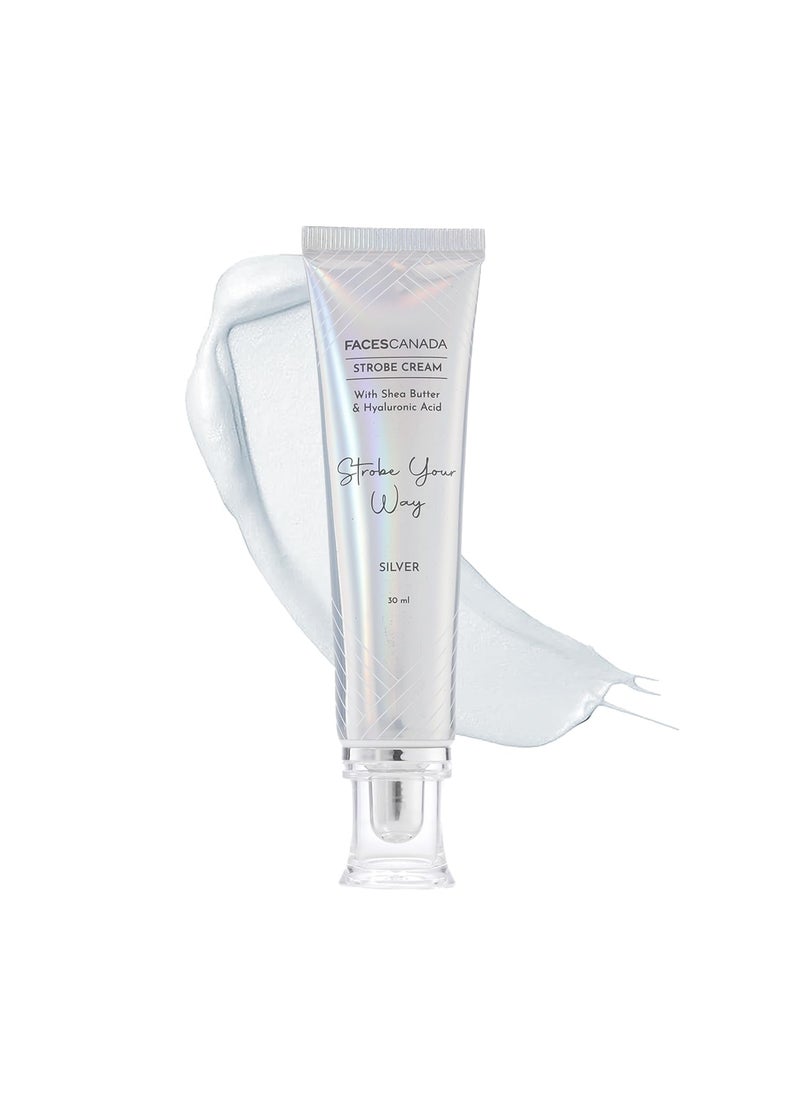 FACESCANADA Strobe Cream - Silver | with Shea Butter & Hyaluronic Acid | Hydrating & Illuminating Makeup | for Radiant Dewy Skin | 1.01 Fl Oz (30ml)