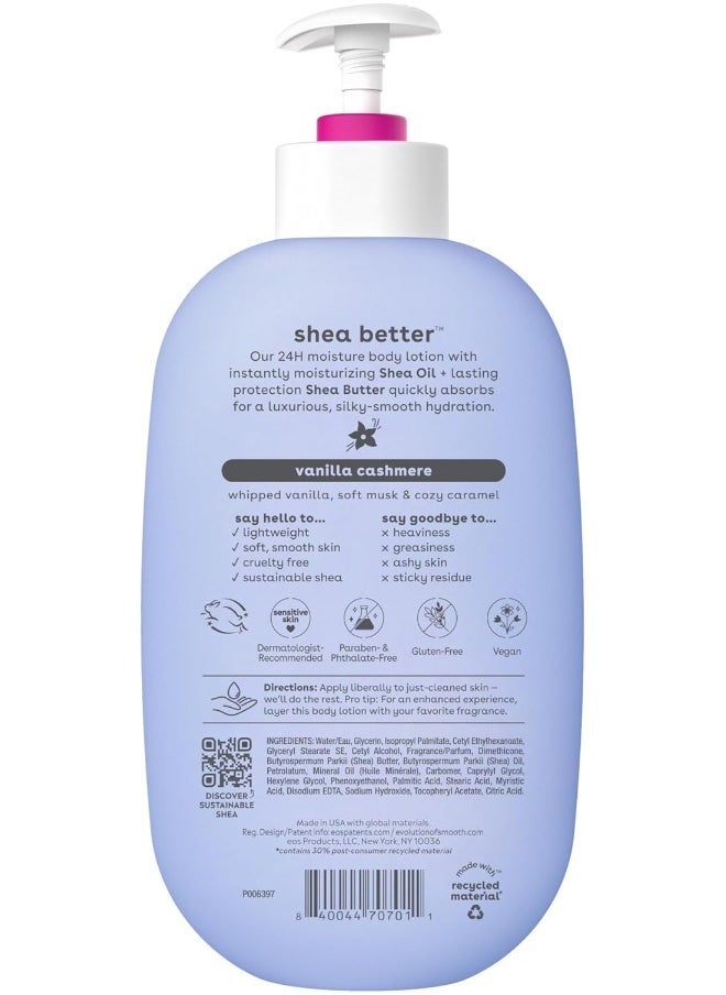 Shea Better Body Lotion- Vanilla Cashmere, 24-Hour Moisture Skin Care, Lightweight & Non-Greasy, Made With Natural Shea, Vegan, 16 Fl Oz