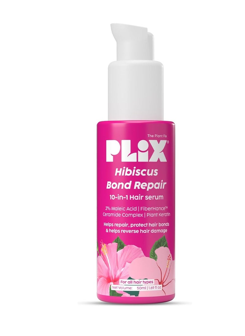 PLIX - THE PLANT FIX Hibiscus Bond Repair 10-in-1 Hair Serum | FiberHance™ | Repairs Damage Hair | Strengthens Keratin Structure | Provides 3X strengthening | 50ml