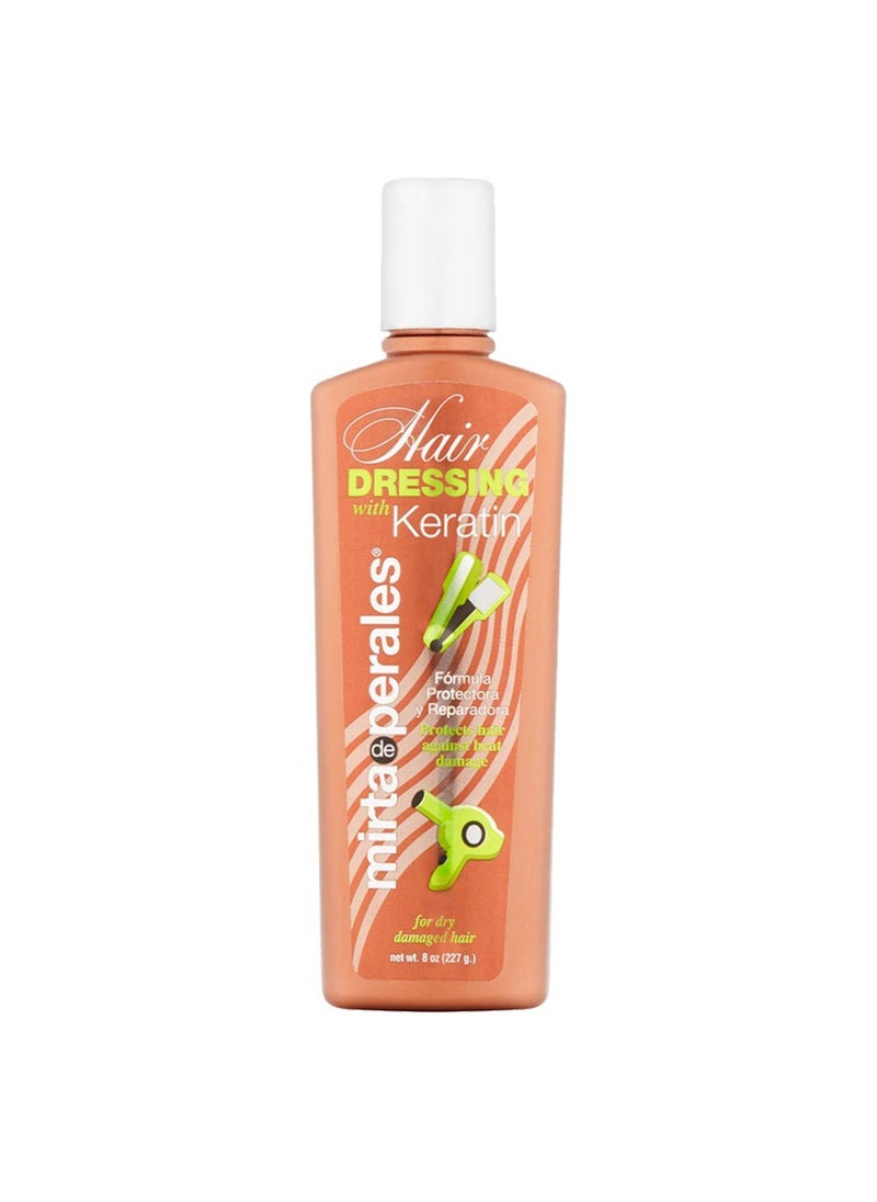 Mirta De Perales Hair Dressing with Keratin, 8 Ounce
