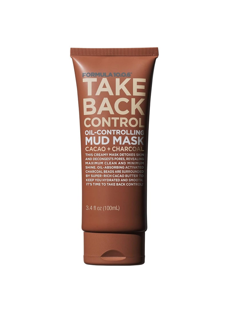 FORMULA 1006  Take Back Control OilControlling Mud Mask  Creamy Mud Mask Detoxes Skin  Decongests Pores 34 fl oz 100ml