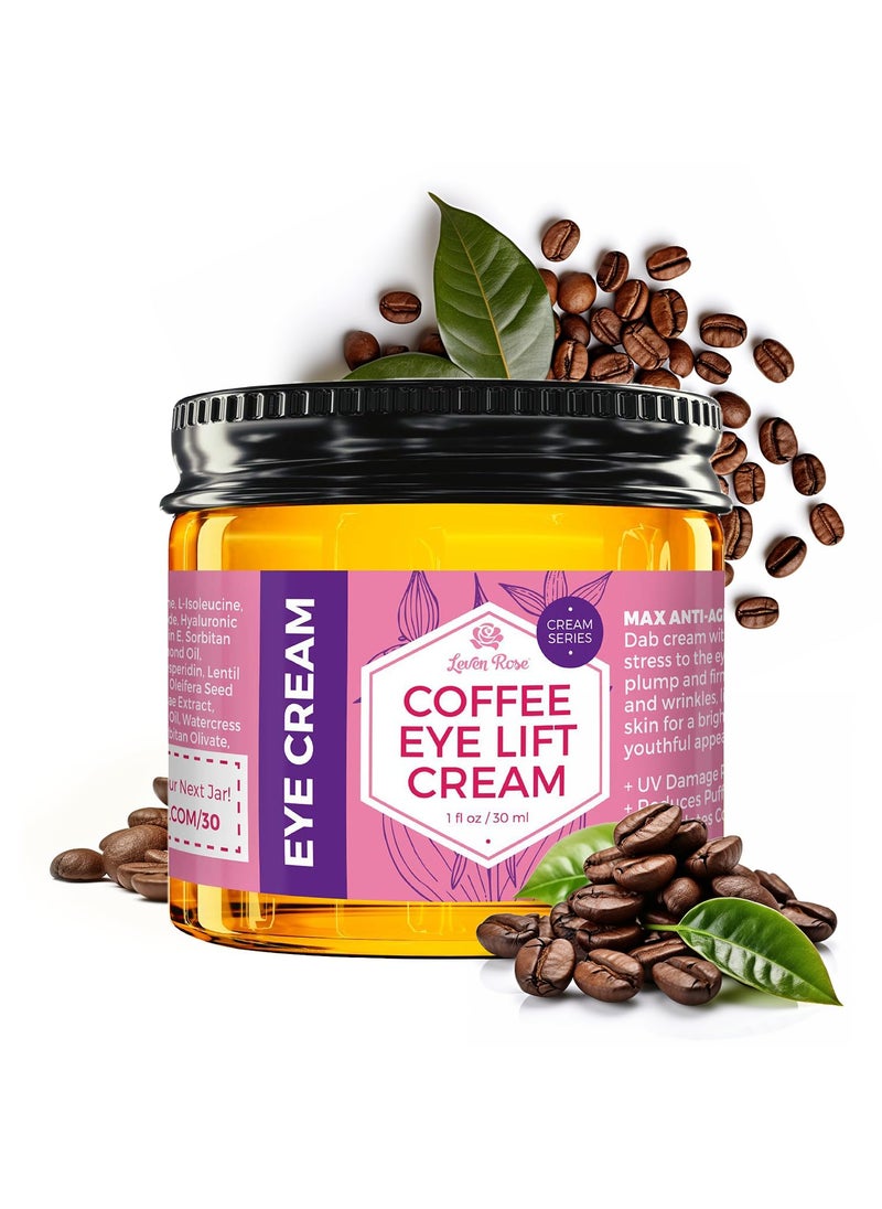 Leven Rose Lifting Coffee Eye Cream with Caffeine 1 oz  Natural Solution for Dark Circles and Puffiness  Firming AntiAging Under Eye Treatment
