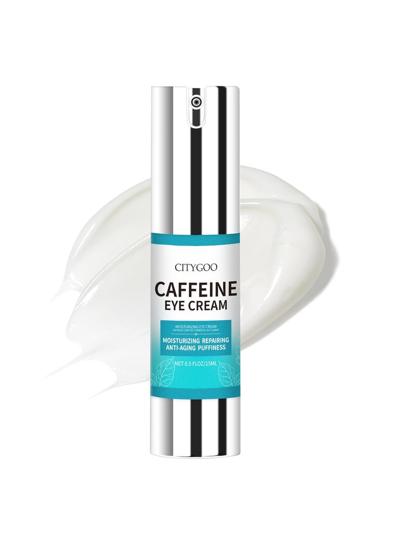 CITYGOO Caffeine Eye Cream for Puffiness Eye Cream Reduce Dark Circles Wrinkles Fine Lines  Anti Aging Eye Cream