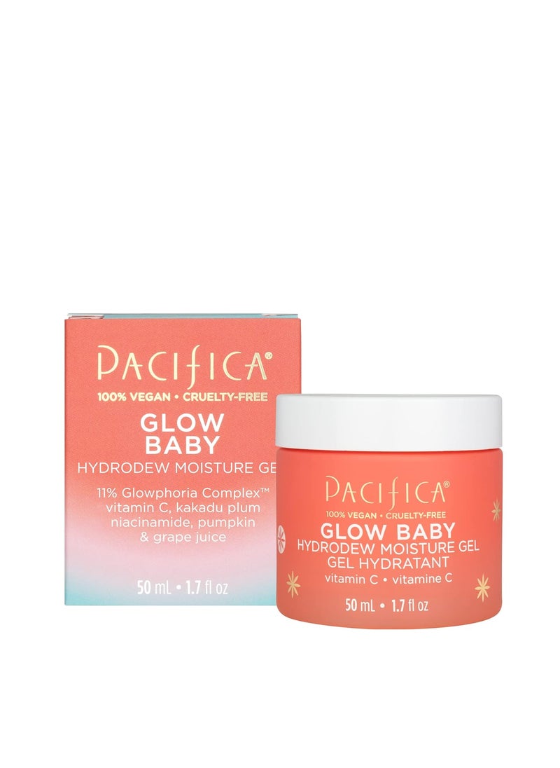Pacifica Beauty Glow Baby Hydrodew Gel Face Moisturizer Dewy Glowing Skin Vitamin C Niacinamide Fine Lines Dryness Dull Skin NonSticky Formula Hydrating Vegan  Cruelty Free