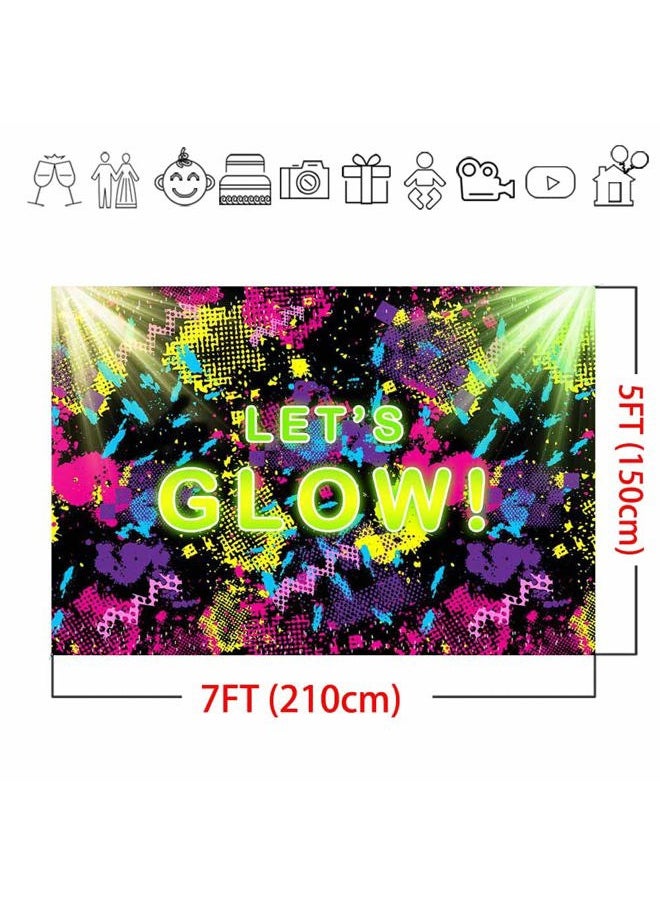 Let's Glow Backdrop 7x5ft Glow Neon Party Splatter Background Glow Theme Birthday Party Backdrop Neon Party Supplies Background Party Decoration