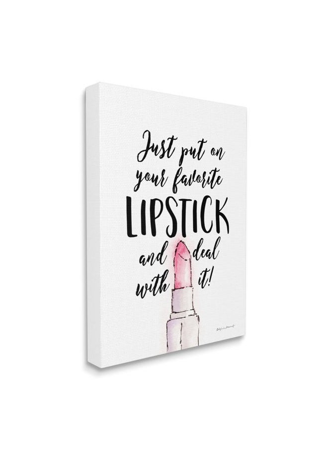 Favorite Lipstick Deal with It Phrase Cosmetic Fashion, Designed by Stephanie Workman Marrott Canvas Wall Art, 24 x 30, Off- White