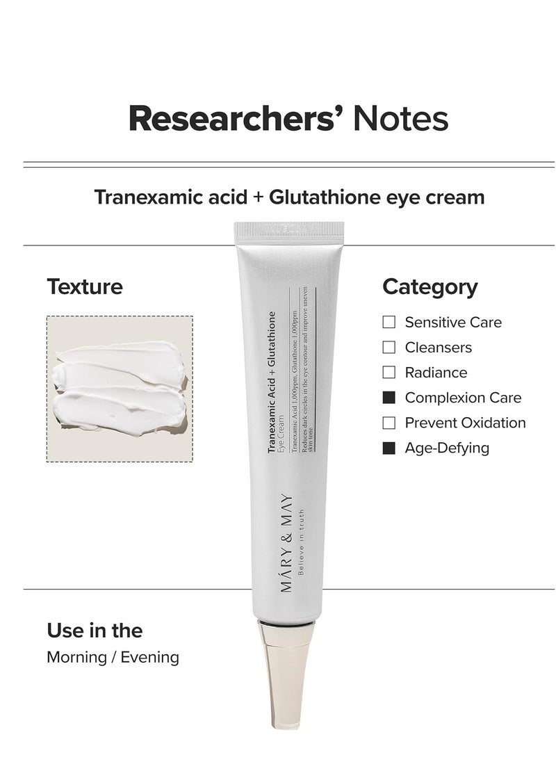 Mary and May Tranexamic Acid + Glutathione Eye Cream 30ml – Reduces Dark Circles & Uneven Skin Tone, Brightens & Revitalizes Eye