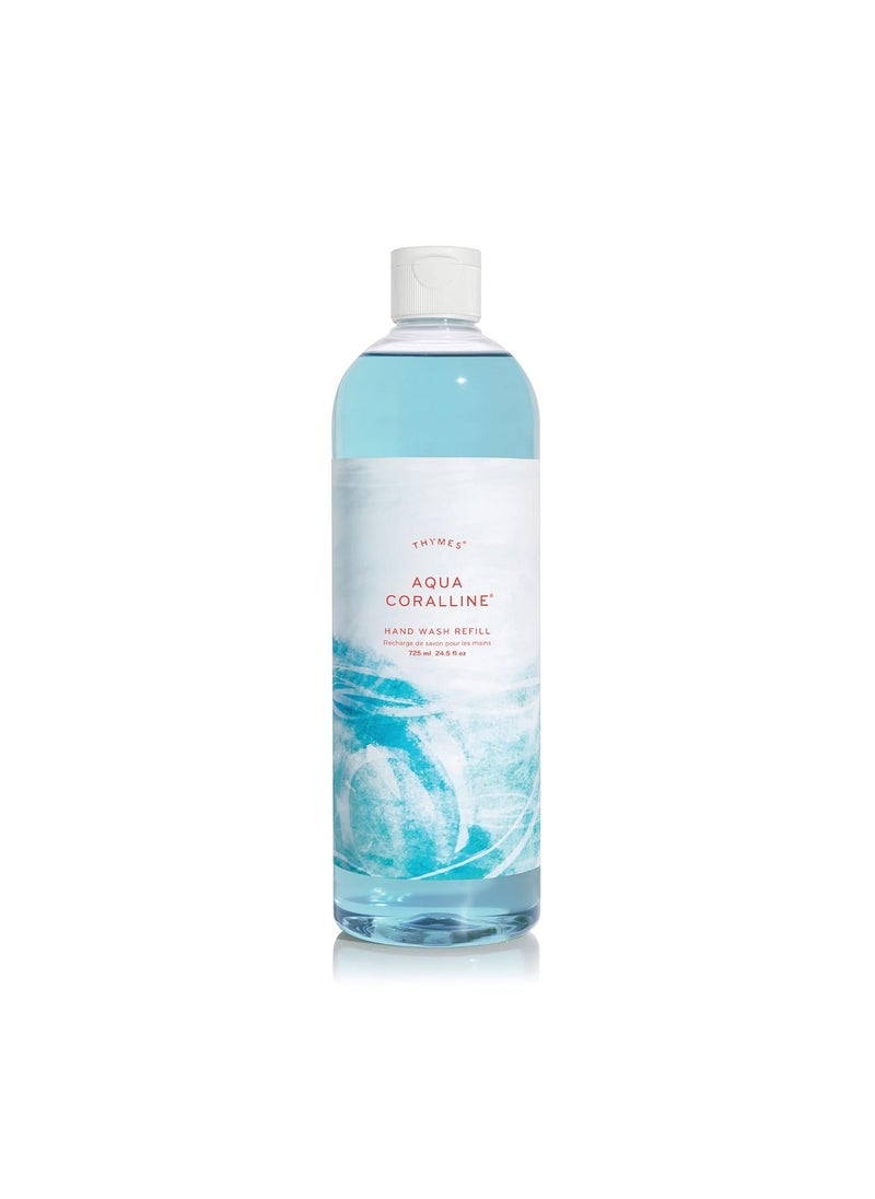 Thymes Aqua Coralline Hand Wash Refill  Scented Liquid Hand Soap  Nourishing and Lightly Scented Ideal for Daily Cleansing  Light  Beachy Aqua Coralline Scent  Liquid Hand Soap  245 Fl Oz