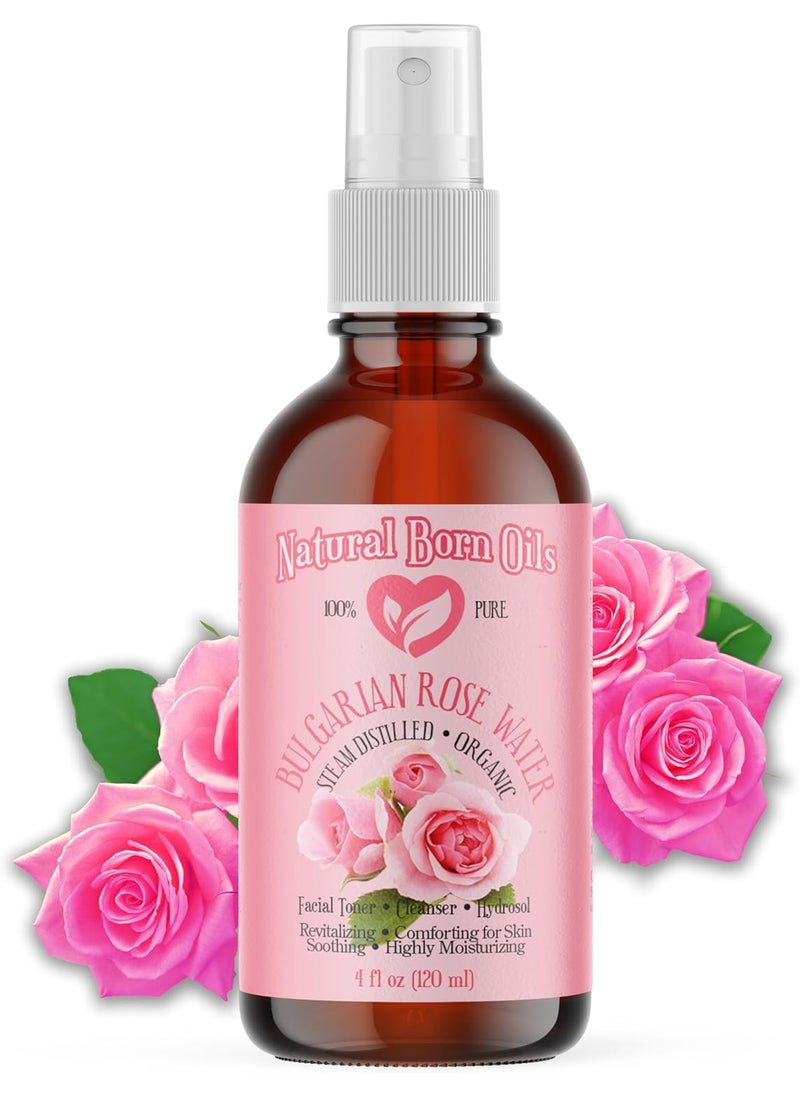 Natural Born Oils 4oz Rose Water Hydrosol 100 Pure and Natural Organic Steamdistilled Facial Toner Cleanser with Sprayer