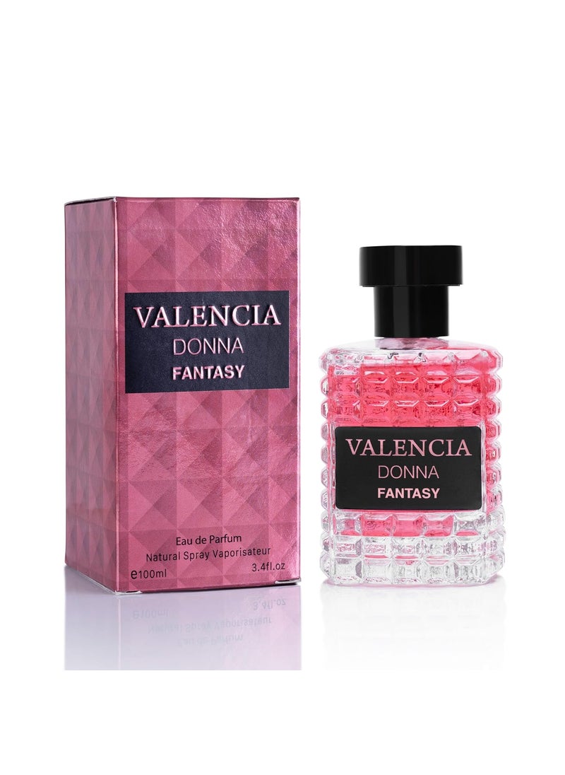 Valencia Donna Fantasy for Women Eau De Parfum  Floral Fruity Fragrance Top Notes of Kiwi  Brazilian Orange Mid Aroma of Rose  Jasmine  Base Scent of White Musk  Texas Cedar Elegant 100ml Bottle