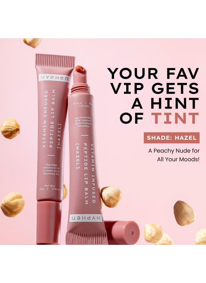 Vitamin-Infused Peptide Tinted Lip Balm - Hazel | 24 Hrs Moisturization | Hydrates, Plumps & Repairs Moisture Barrier | Peptide Lip Balm For Women | Lip Balm For Chapped And Dry Lips | Vegan &Paraben Free | Peachy Nude Shade - 10G
