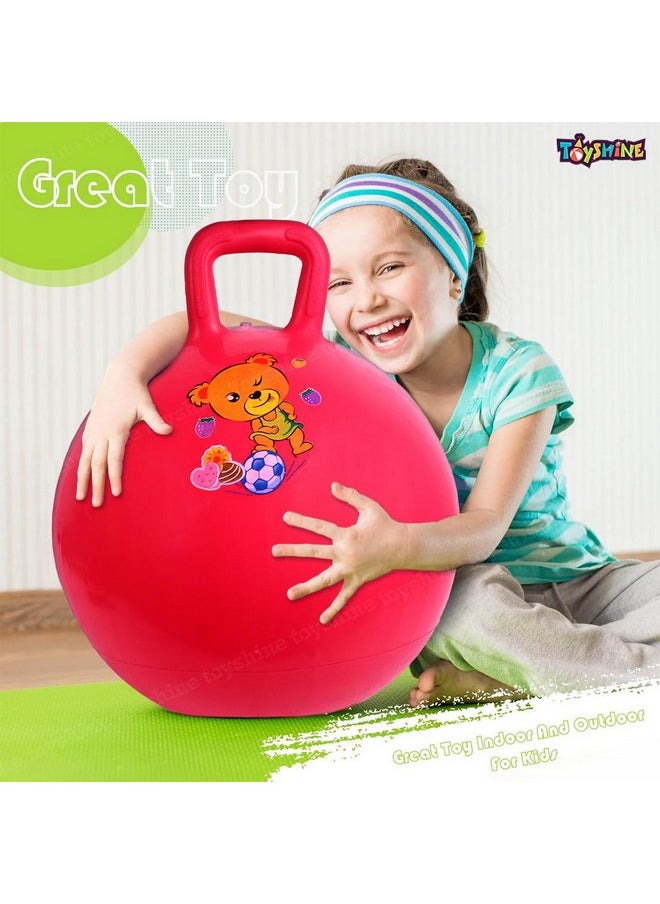 Toyshine Hopper Ball 45cm for Kids Ages: 3-6 Inflatable Hopping Balls Jumping Therapy Ball Toys Sit and Bounce Ball with Handle - RED