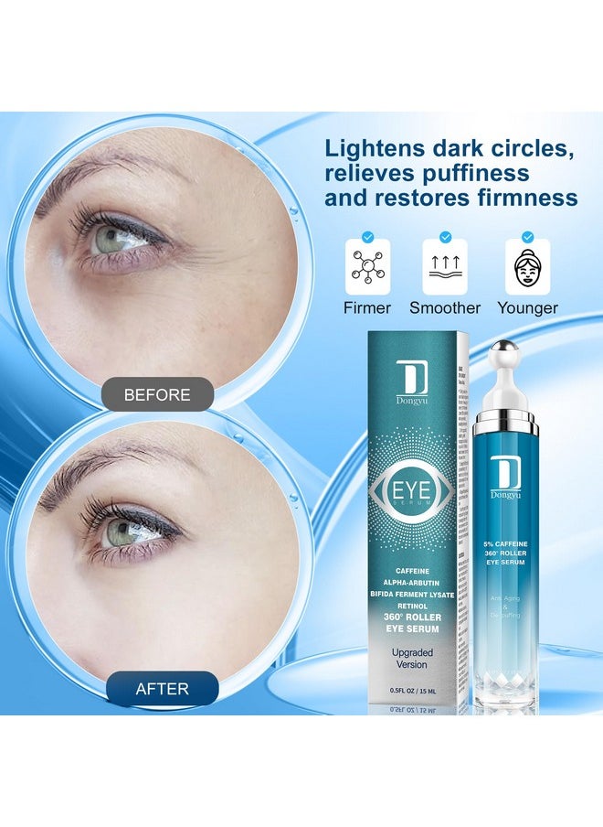 Dongyu Caffeine Eye Cream for Dark Circles: Under Eye Serum for Puffiness Bags Daily Care before Dates Parties Women Men