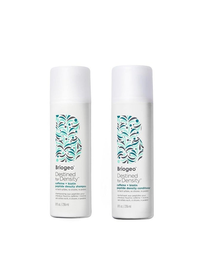 Briogeo Destined For Density Caffeine + Biotin Peptide Density Shampoo and Conditioner Set, Increases Hair Thickness and Density for Fine or Thinning Hair, Vegan, Cruelty-Free, 2 x 8 fl oz