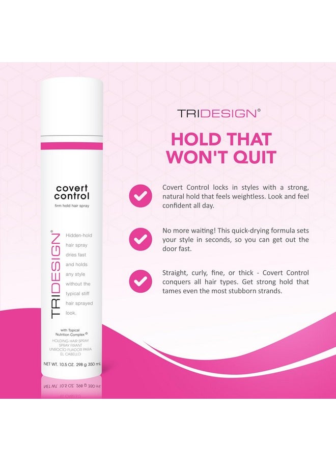 TRI Design Covert Control - Fast-Drying Hairspray for Women and Men, Strong Hold and Hair Setting, Provides Hidden Control, 10.5 Oz