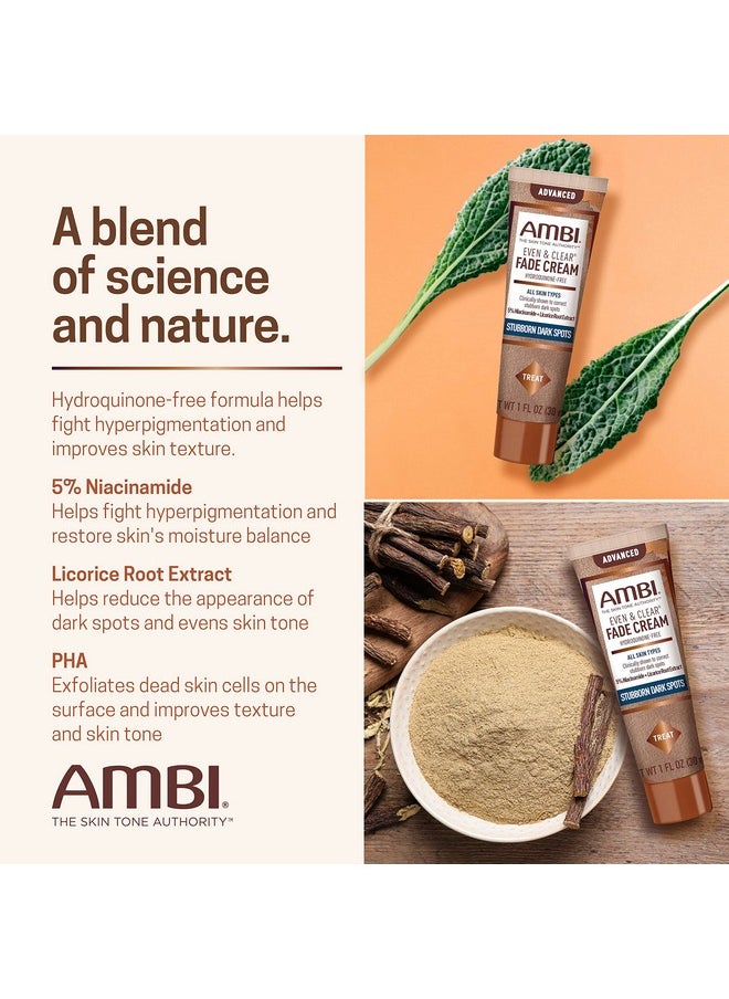 Ambi Even & Clear Advanced Fade Cream, Hydroquinone-free, Hyperpigmentation Treatment, Stubborn Dark Spot Corrector, Results In As Little As 2-3 Weeks, Niacinamide, Licorice Root Extract, PHA, 1 Fl Oz