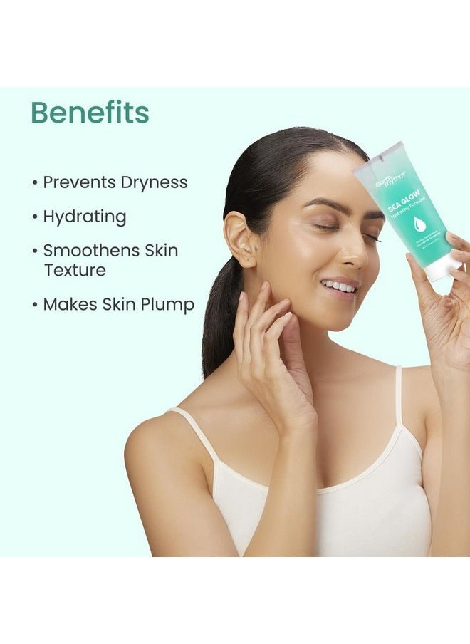 Earth Rhythm Sea Glow Gel Oil Free Lightweight Face Gel, For Intense Hydration, Non Sticky For Dry & Dull Skin, Men & Women- 100g