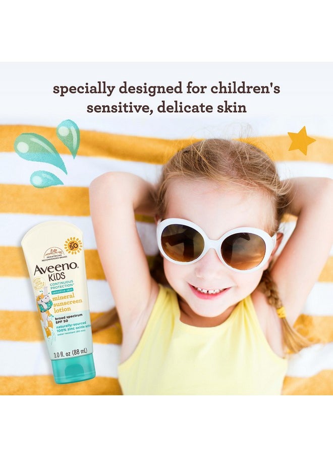 Aveeno Kids Continuous Protection Zinc Oxide Mineral Sunscreen Lotion for Children's Sensitive Skin with Broad Spectrum SPF 50, Tear-Free, Sweat- & Water-Resistant, Non-Greasy, 3 fl. oz
