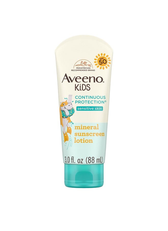 Aveeno Kids Continuous Protection Zinc Oxide Mineral Sunscreen Lotion for Children's Sensitive Skin with Broad Spectrum SPF 50, Tear-Free, Sweat- & Water-Resistant, Non-Greasy, 3 fl. oz